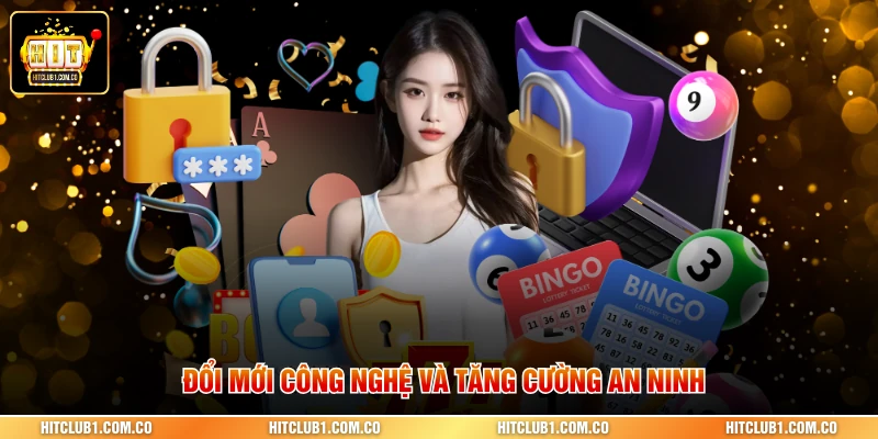 Đổi mới công nghệ và tăng cường an ninh