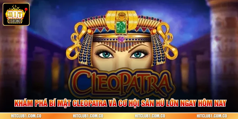 Bí mật Cleopatra