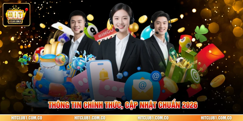 Thông tin chính thức, cập nhật chuẩn 2026