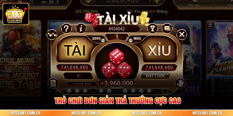 Trò chơi đơn giản trả thưởng cực cao