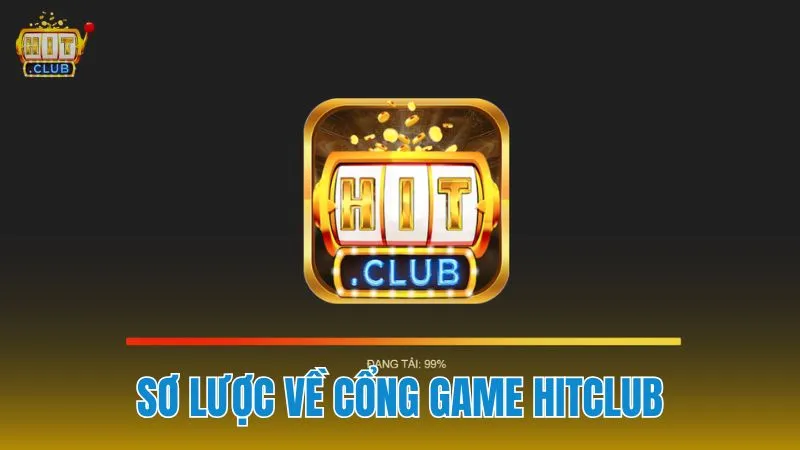 Giới thiệu khái quát về thương hiệu HITCLUB